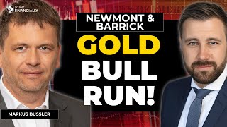 GOLD Rally amp The Miners Newmont Barrick amp Co  Markus Bussler [upl. by Nela]