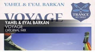 Yahel amp Eyal Barkan  Voyage [upl. by Giddings]