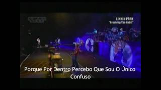 Breaking The HabitLinkin Park Legendado Em Português [upl. by Eremihc]