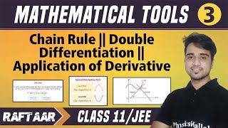 Mathematical Tools 03  Chain Rule  Double Differentiation  AOD  Class 11JEE  RAFTAAR [upl. by Valora]