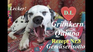 Kochen für den HundHundefutter selber machenGrünkernQuinoa GemüserisottoRezept Nr8 [upl. by Leugimsiul196]