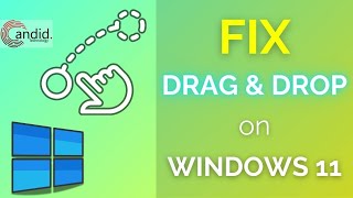 Fix Windows 11 Drag and Drop not working  CandidTechnology [upl. by Ardnaeel438]