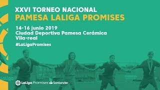 XXVI Torneo Nacional Pamesa LaLiga Promises Santander viernes 14  mañana [upl. by Bat]