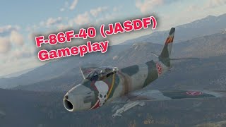 F86F40 JASDF  War Thunder [upl. by Araec]