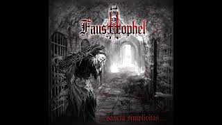 FAUSTTOPHEL  Sancta Simplicitas Full Album 2016 [upl. by Enawd495]