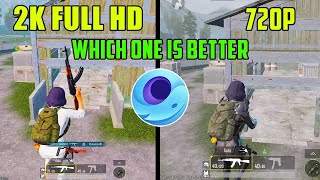 Gameloop Which resolution is better  2K Full HD VS 720p [upl. by Annoiek]