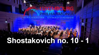 Shostakovich Symphony no 10  1 Moderato Luxembourg Philharmonia [upl. by Nigem]