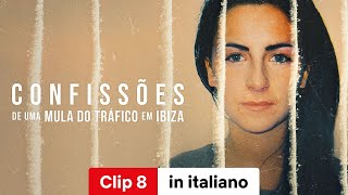 High confessioni di una trafficante di droga a Ibiza Stagione 1 Clip 8  Trailer in italiano [upl. by Ardnuaek18]