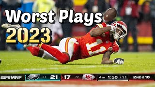 2023 NFL Worst Plays of the Season [upl. by Lore410]