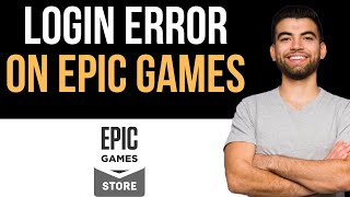 ✅ How To Fix Epic Games Login Error Easy Guide [upl. by Marline308]