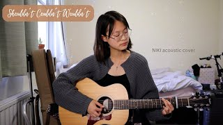 Shouldnt Couldnt Wouldnt  NIKI  acoustic cover [upl. by Holsworth]