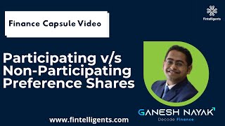 Participating vs NonParticipating Preference Shares [upl. by Qiratla]