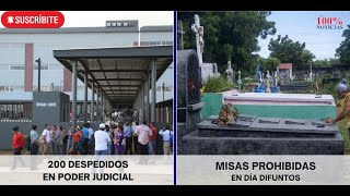 Despidos suman 200 en poder judicial de Nicaragua Misas prohibidas en día difuntos [upl. by Annawek852]