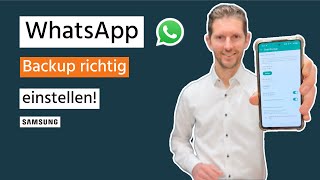 Whatsapp Backup richtig einstellen Samsung  Android [upl. by Joelie326]