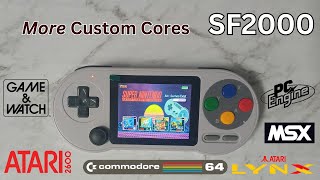 SF2000  Testing More Custom Cores [upl. by Alexandre]