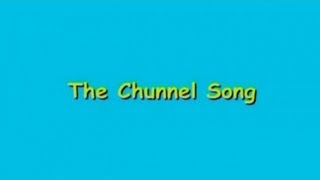 The Chunnel Song [upl. by Aillemac]