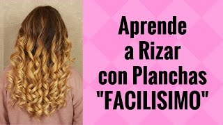 Como Rizar el Pelo con Planchas quotaunque seas muy TORPE peinandoquot How to Curl Your Hair [upl. by Dinan]