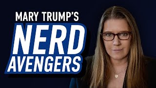 Kamala Breaks Through Trump’s Lies Exposed  Mary Trumps Nerd Avengers LIVE [upl. by Corrinne534]