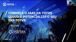 Webinar TOTVS  Conheça o IaaS da TOTVS Cloud [upl. by Yve474]