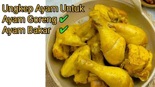 Cara Ungkep Ayam Untuk Ayam Goreng Atau Ayam Bakar [upl. by Xanthus]