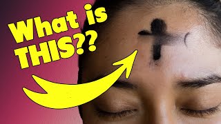 What is Ash Wednesday all about Lent Explained [upl. by Docilu]