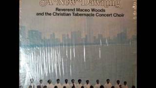 Audio Take Your BurdensGod Never Fails Rev Maceo Woods amp Christian Tabernacle Choir [upl. by Arnon848]