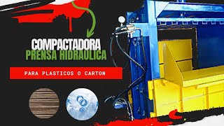 Compactadora Hidráulica para Cartón y Plástico compactadora [upl. by Niraa308]