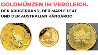 Goldmünzen im Vergleich der Krügerrand der Maple Leaf und der Australian Kängaroo [upl. by Elpmet518]