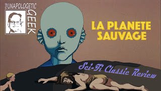 SciFi Classic Review LA PLANÈTE SAUVAGE  FANTASTIC PLANET 1973 [upl. by Ahsekal54]