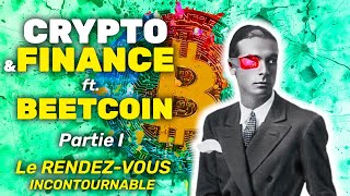 CRYPTO  BITCOIN  ALTCOINS amp MACRO la MASTERCLASS ft BEETCOIN 🔥 PARTIE 1 PSYCHOLOGIE amp EXPERIENCE [upl. by Fry494]