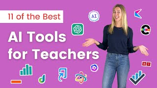 11 of the Best AI Tools for Teachers [upl. by Rubina]