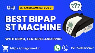 Best Bipap ST Machine in India Made In France  Sefam Dreamstar Duo ST  Features amp Price  Hindi [upl. by Liatnahs]