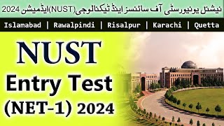 NUST Entry Test NET1 for UG Admissions Fall 2024  Complete Information about NUST Admission 2024 [upl. by Gadmon679]