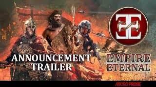 Empire Eternal  Official Announcement Trailer [upl. by Ronn]