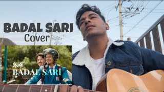 BADAL SARI COVER swar5729 JohnChamlingTV cr7horaaYT [upl. by Ynaffital]