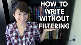 How to Write Without Filtering [upl. by Asiruam]