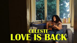 Celeste  Love is back Léa cover [upl. by Neved]