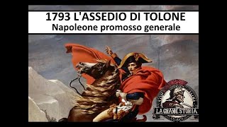 1793dC  Lassedio di Tolone [upl. by Olegnaid935]