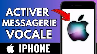 Comment Activer La Messagerie Vocale Sur Iphone  Facile [upl. by Neelya]