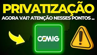 🚨URGENTE CEMIG PRIVATIZADA VALE A PENA INVESTIR Pós 3ºTRI AÇÕES CMIG4 CMIG3 [upl. by Kurth]