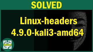 Solved Unable to locate package linuxheaders490kali3amd64  How to install Linux Headers [upl. by Lower]