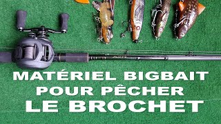 OUVERTURE du BROCHET  mon MATÉRIEL BIGBAIT pour PÊCHER le BROCHET [upl. by Calesta14]