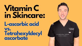 Vitamin C Lascorbic acid vs Tetrahexyldecyl ascorbate [upl. by Medeah]