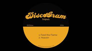 DiscoGram  Feed the Flame [upl. by Ethelinda]