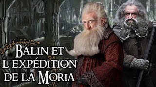 Lhistoire de BALIN dans les MINES DE LA MORIA  Lore Of The Rings [upl. by Bartholemy]