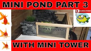 HOW TO MAKE A MINI POND PART 3 [upl. by Deming]