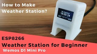 How to Make Mini Weather Station for Beginner  ESP8266  Wemos  Arduino [upl. by Herve]