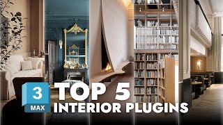 TOP 5 3DS MAX PLUGINS for Interior Design [upl. by Sumerlin]