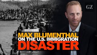 Max Blumenthal on the real roots of the US immigration disaster [upl. by Alemac]