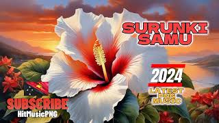 DJ MANZIN  SURINKI SAMU  LATEST PNG MUSIC 2024 [upl. by Einnalem]